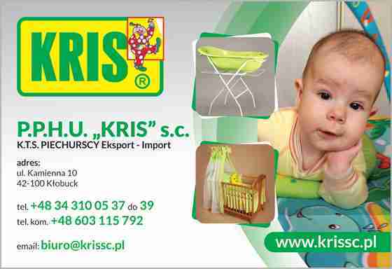 P.P.H.U. "KRIS" S.C K. T. S. Piechurscy - artykuły dla najmłodszych KŁOBUCK artykuły dla najmłodszych KŁOBUCK